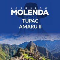 Tupac Amaru II - Jarosław Molenda - audiobook