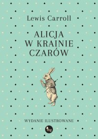 Alicja w Krainie Czarów - Lewis Carroll - ebook