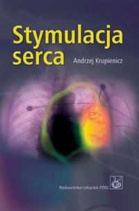 Stymulacja serca - Andrzej Krupienicz - ebook