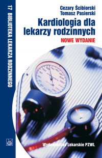 Kardiologia dla lekarzy rodzinnych - Tomasz Pasierski - ebook