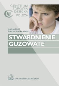 Stwardnienie guzowate - Katarzyna Kotulska-Jóźwiak - ebook