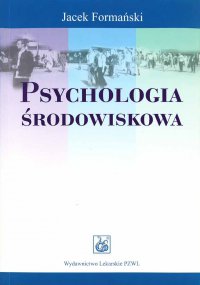 Psychologia środowiskowa - Jacek Formański - ebook