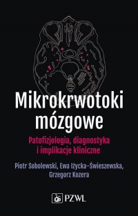 Mikrokrwotoki mózgowe - Grzegorz Kozera - ebook
