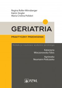 Geriatria. Praktyczny przewodnik - Katarzyna Wieczorowska-Tobis - ebook