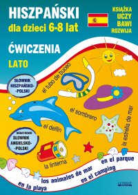 Hiszpański dla dzieci 6-8 lat. Lato. Ćwiczenia - Hanna Jewiak - ebook