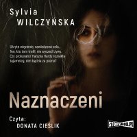 Naznaczeni - Sylvia Wilczyńska - audiobook