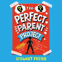 Perfect Parent Project - Stewart Foster - audiobook