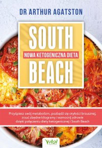 Nowa ketogeniczna dieta South Beach - dr Arthur Agatston - ebook