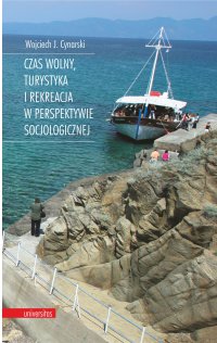 Czas wolny, turystyka i rekreacja w perspektywie socjologicznej - Wojciech J. Cynarski - ebook