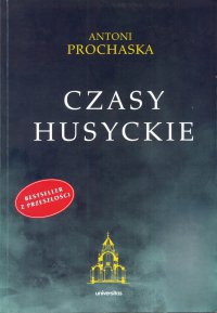 Czasy husyckie - Antoni Prochaska - ebook