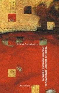 Dyskurs antropologiczny w pisarstwie Josepha Conrada - Marek Pacukiewicz - ebook