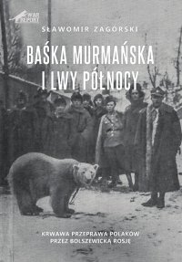 Baśka Murmańska i Lwy Północy - Sławomir Zagórski - ebook