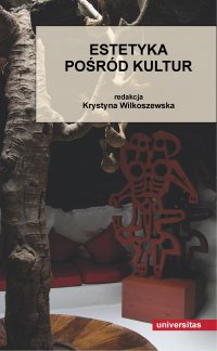 Estetyka pośród kultur - Krystyna Wilkoszewska - ebook