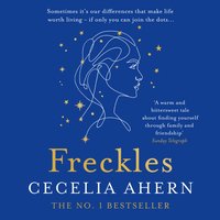 Freckles - Cecelia Ahern - audiobook