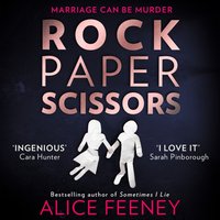 Rock Paper Scissors - Alice Feeney - audiobook
