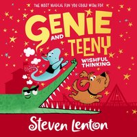 Genie and Teeny: Wishful Thinking - Steven Lenton - audiobook