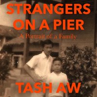 Strangers on a Pier - Tash Aw - audiobook