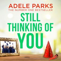 Still Thinking of You - Adele Parks - audiobook