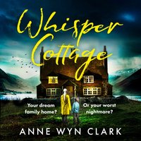 Whisper Cottage - Anne Wyn Clark - audiobook