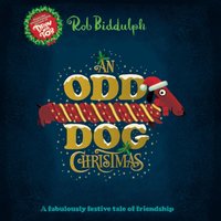 Odd Dog Christmas - Rob Biddulph - audiobook