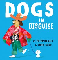 Dogs in Disguise - Peter Bently - audiobook