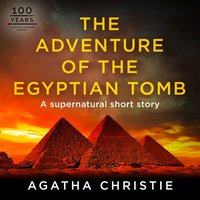 Adventure of the Egyptian Tomb: A Hercule Poirot Short Story
