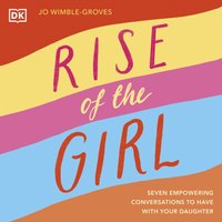 Rise of the Girl - Jo Wimble-Groves - audiobook