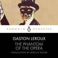 Phantom of the Opera - Gaston Leroux - audiobook