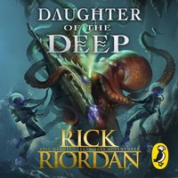 Daughter of the Deep - Rick Riordan - audiobook