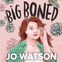 Big Boned - Jo Watson - audiobook