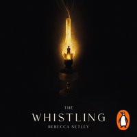 Whistling - Rebecca Netley - audiobook