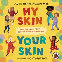 My Skin, Your Skin - Laura Henry-Allain MBE - audiobook