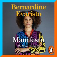 Manifesto - Bernardine Evaristo - audiobook