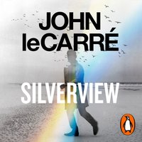 Silverview - John le Carre - audiobook
