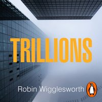 Trillions - Robin Wigglesworth - audiobook