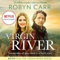 Virgin River (A Virgin River Novel, Book 1) - Robyn Carr - audiobook