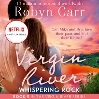 Whispering Rock (A Virgin River Novel, Book 3) - Robyn Carr - audiobook
