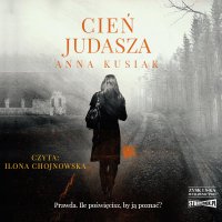 Cień Judasza - Anna Kusiak - audiobook