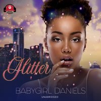 Glitter - Babygirl Daniels - audiobook