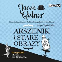Arszenik i stare obrazy - Jacek Getner - audiobook
