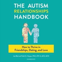 Autism Relationships Handbook - Joe Biel - audiobook