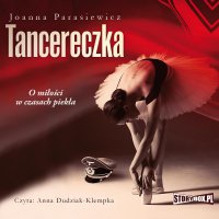 Tancereczka - Joanna Parasiewicz - audiobook