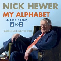 My Alphabet - Nick Hewer - audiobook