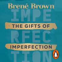 Gifts of Imperfection - Brene Brown - audiobook