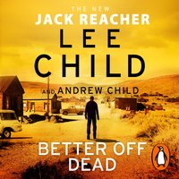 Better Off Dead - Lee Child - audiobook