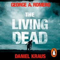 Living Dead - George A. Romero - audiobook