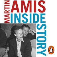 Inside Story - Martin Amis - audiobook
