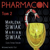 Pharmacon. Tom 2 - Marlena Siwiak - audiobook