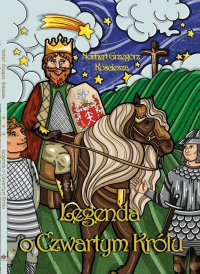 Legenda o Czwartym Królu - Norbert Grzegorz Kościesza - ebook