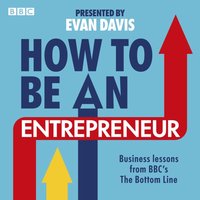 How To Be An Entrepreneur - Evan Davis - audiobook